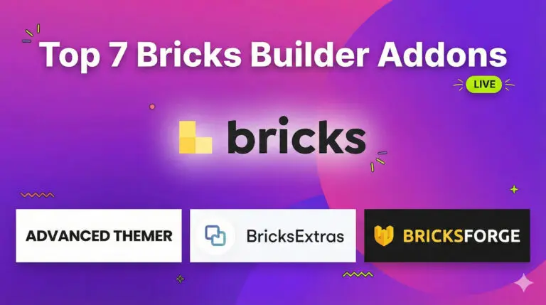 Top 7 Bricks Builder Addons tốt nhất 2026: Từ miễn phí đến trả phí