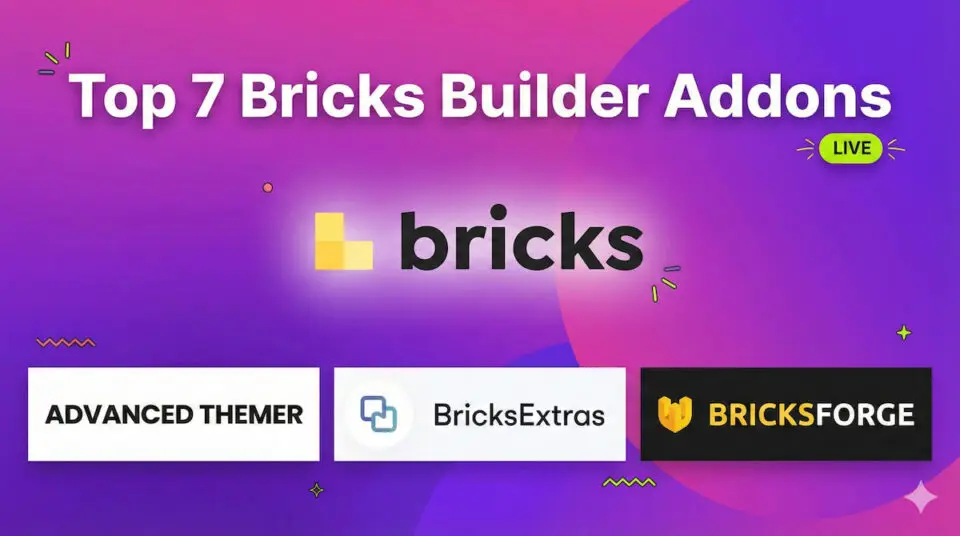Top 7 Bricks Builder Addons tốt nhất 2026: Từ miễn phí đến trả phí